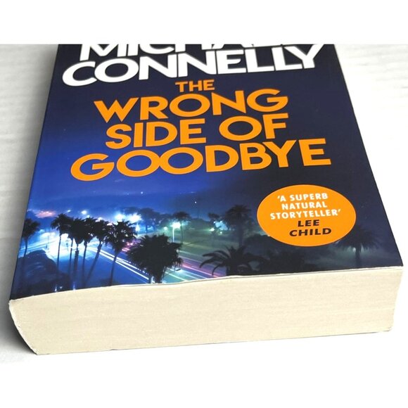 Michael Connelly Book The Wrong Side Of Goodbye 2016 8in x 5in Paperback Novel - Picture 5 of 12